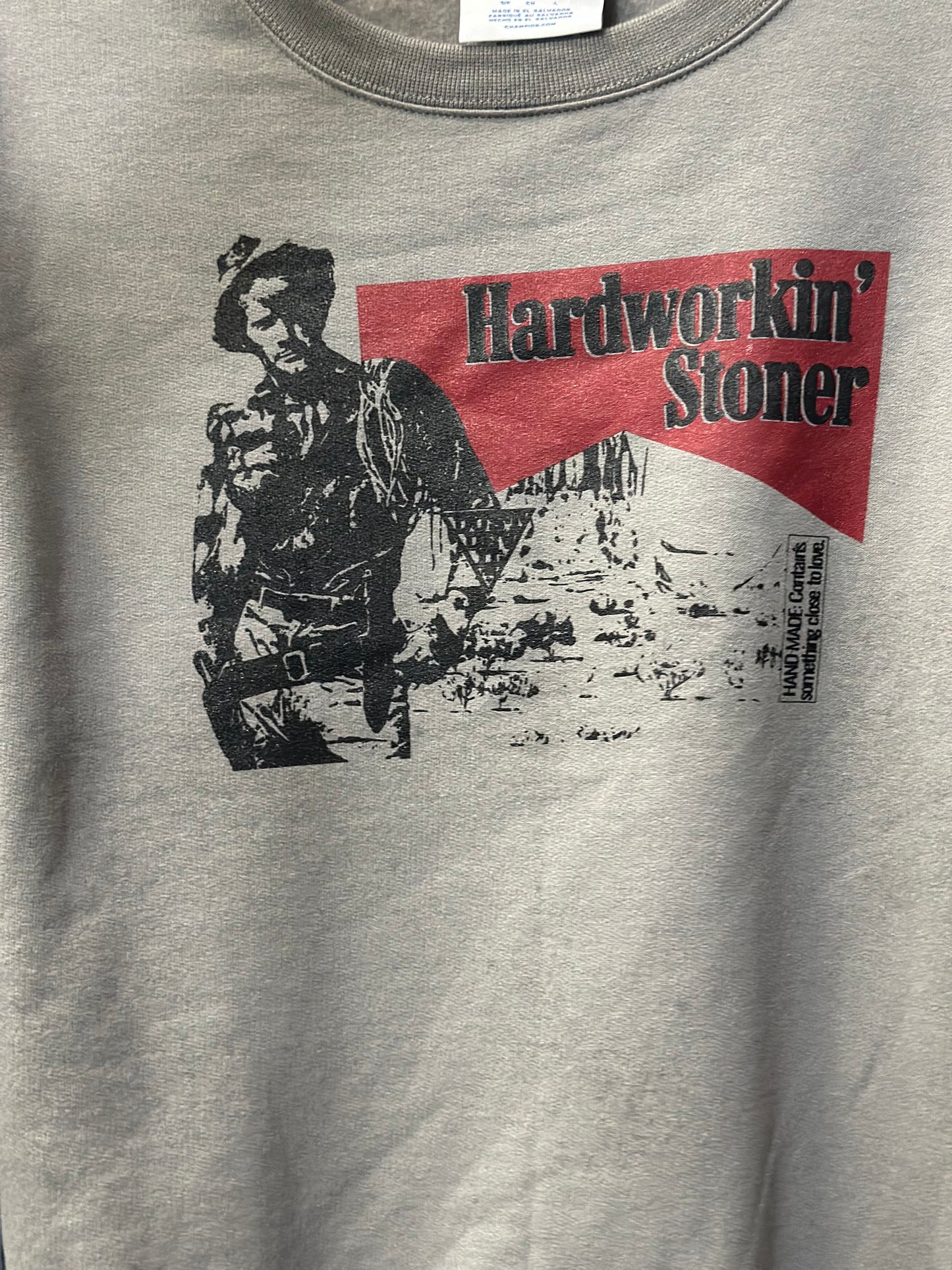 Hardworkin' Stoner - Crewneck