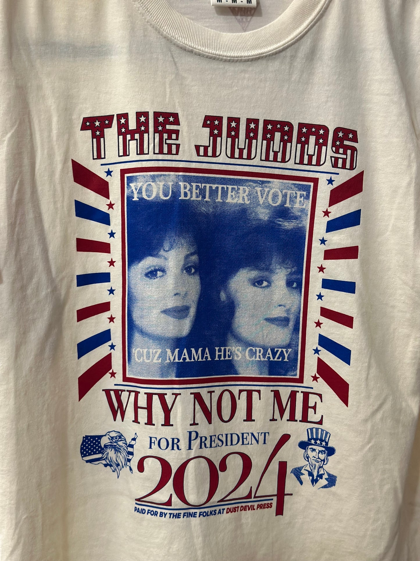 Why Not Me For President - Tee